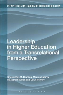 bokomslag Leadership in Higher Education from a Transrelational Perspective