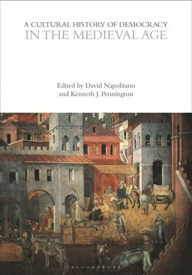 A Cultural History of Democracy in the Medieval Age