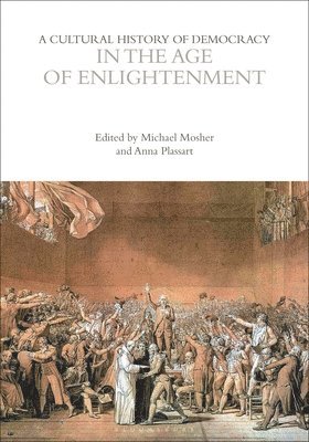 A Cultural History of Democracy in the Age of Enlightenment 1