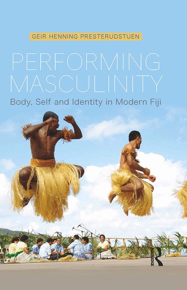 Geir Henning Presterudstuen - Performing Masculinity, Inbunden