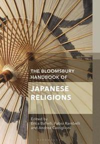 bokomslag The Bloomsbury Handbook of Japanese Religions