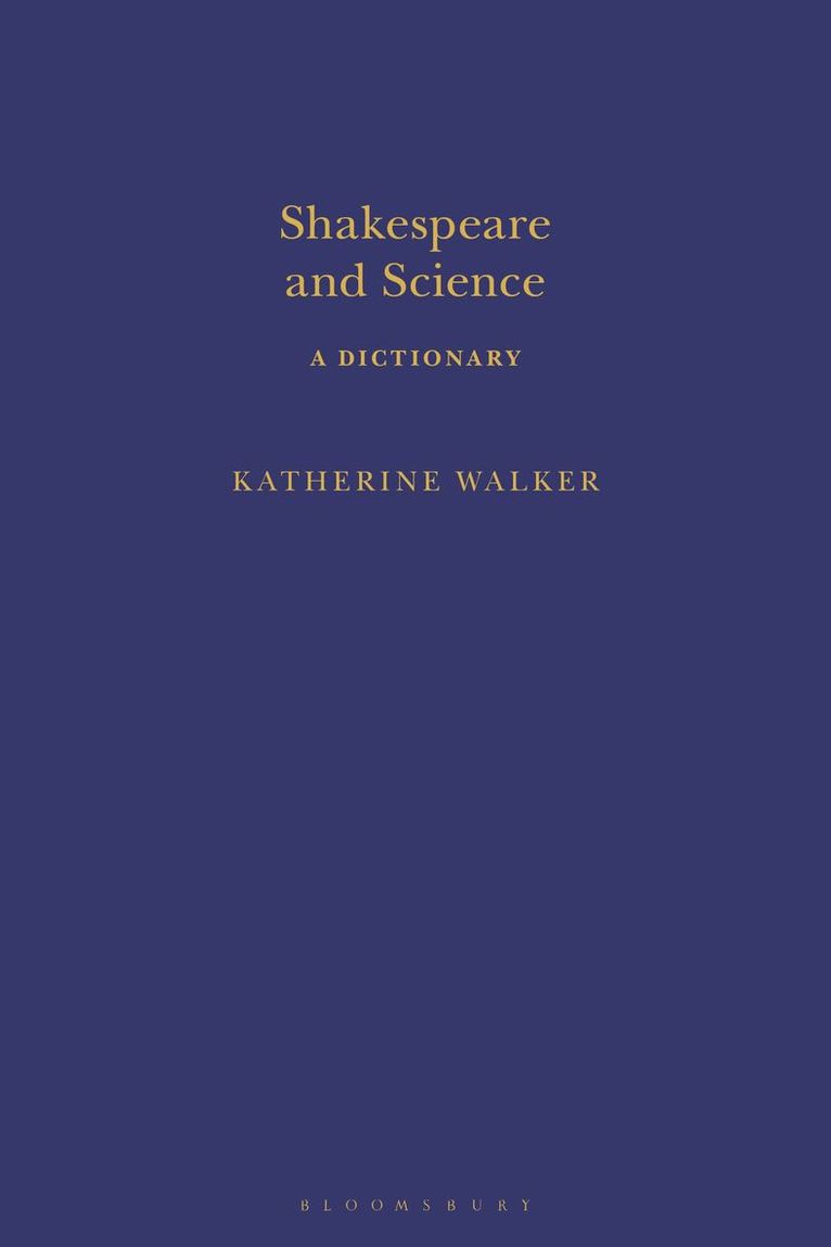 Katherine Walker, USA) Walker, Katherine (The University of Nevada, Las Vegas, Sandra Clark - Shakespeare and Science, Inbunden
