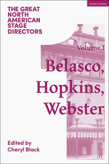 James Peck - Great North American Stage Directors Volume 1, Inbunden