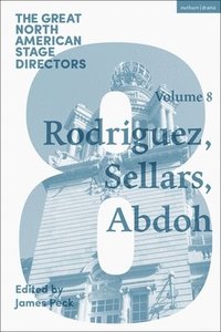 bokomslag Great North American Stage Directors Volume 8