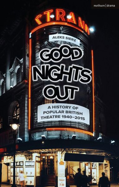 Aleks Sierz - Good Nights Out, Inbunden