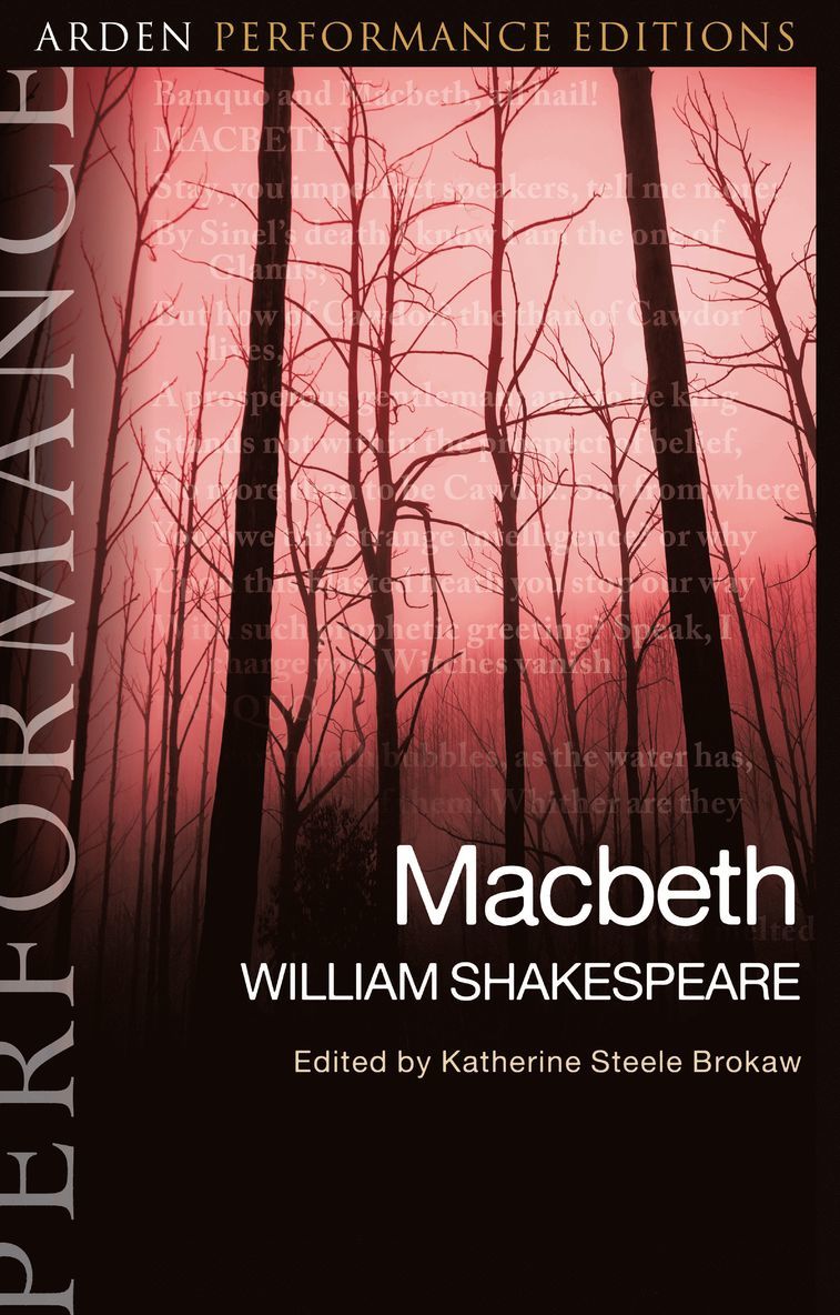 Macbeth: Arden Performance Editions