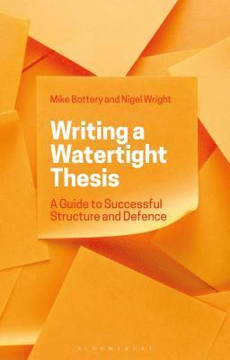 Writing a Watertight Thesis 1