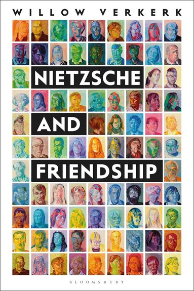 Willow Verkerk - Nietzsche and Friendship, Inbunden