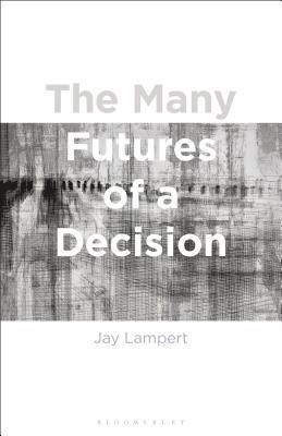 bokomslag Many Futures of a Decision