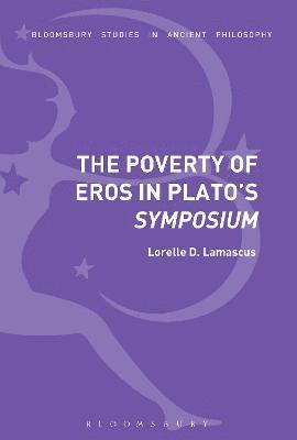 Poverty of Eros in Plato’s Symposium