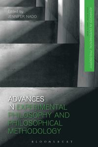 bokomslag Advances in Experimental Philosophy and Philosophical Methodology