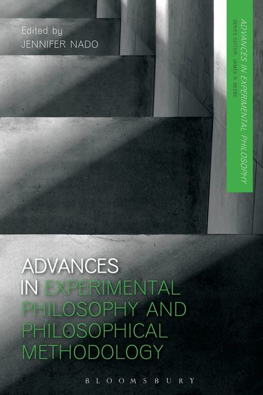 Jennifer Nado - Advances in Experimental Philosophy and Philosophical Methodology, Häftad