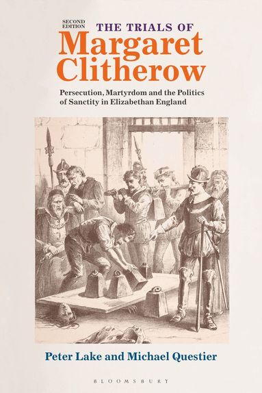 Peter Lake, Michael Questier - Trials of Margaret Clitherow, Häftad