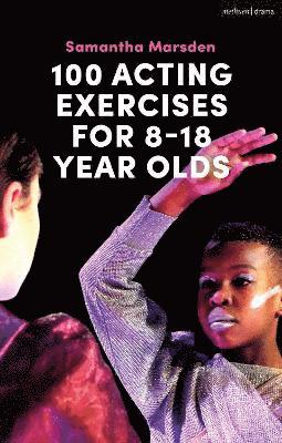 100 Acting Exercises for 8 - 18 Year Olds 1