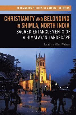Christianity and Belonging in Shimla, North India 1