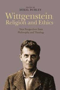 bokomslag Wittgenstein, Religion and Ethics