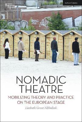 bokomslag Nomadic Theatre