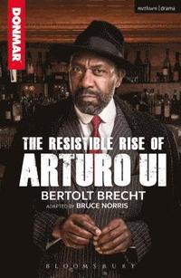 bokomslag The Resistible Rise of Arturo Ui