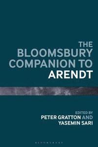 bokomslag The Bloomsbury Companion to Arendt