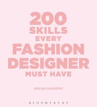 bokomslag 200 Skills Every Fashion Designer Must Have