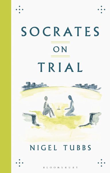 Nigel Tubbs - Socrates On Trial, Häftad