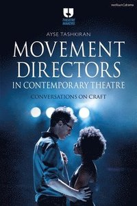 bokomslag Movement Directors in Contemporary Theatre