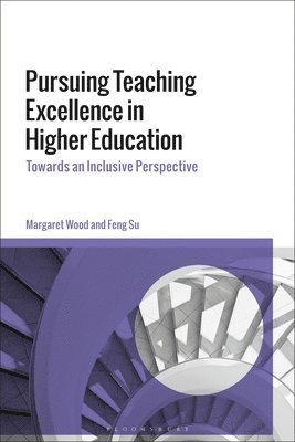 Pursuing Teaching Excellence in Higher Education 1