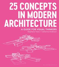 bokomslag 25 Concepts in Modern Architecture