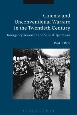 bokomslag Cinema and Unconventional Warfare in the Twentieth Century