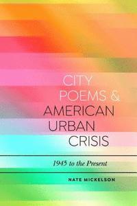 bokomslag City Poems and American Urban Crisis