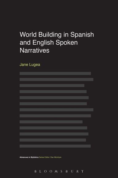 Jane Lugea, Dan McIntyre - World Building in Spanish and English Spoken Narratives, Häftad
