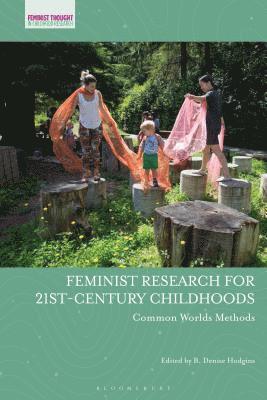 Feminist Research for 21st-century Childhoods 1