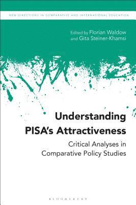 bokomslag Understanding PISA's Attractiveness