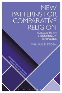 bokomslag New Patterns for Comparative Religion