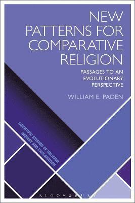 bokomslag New Patterns for Comparative Religion