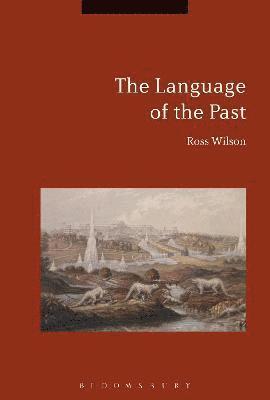 Ross Wilson - Language of the Past, Häftad