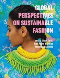 bokomslag Global Perspectives on Sustainable Fashion