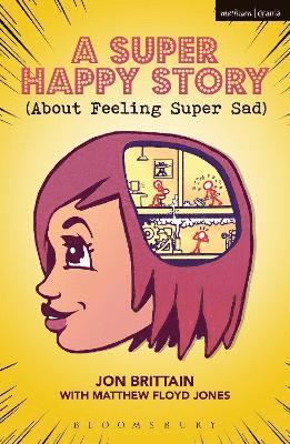 A Super Happy Story (About Feeling Super Sad) 1