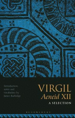 Virgil Aeneid XII: A Selection 1