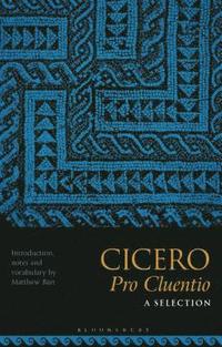 bokomslag Cicero, Pro Cluentio: A Selection