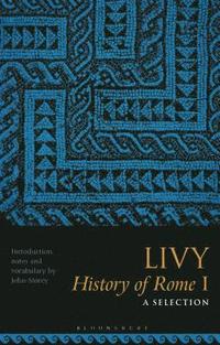 bokomslag Livy, History of Rome I: A Selection