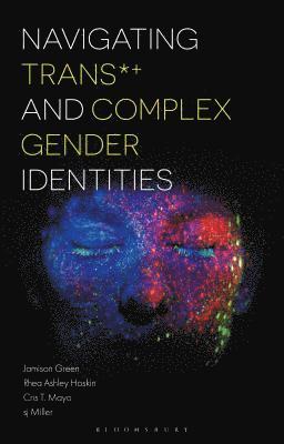 bokomslag Navigating Trans and Complex Gender Identities