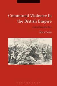 bokomslag Communal Violence in the British Empire