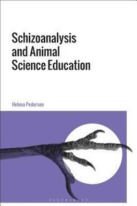 bokomslag Schizoanalysis and Animal Science Education
