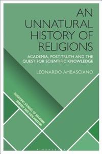 bokomslag Unnatural History of Religions