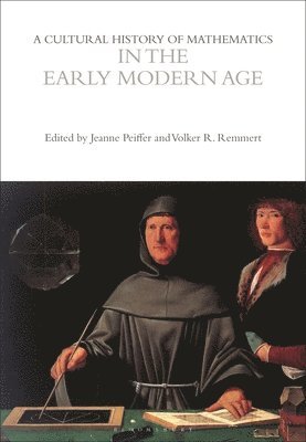Cultural History of Mathematics in the Early Modern Age