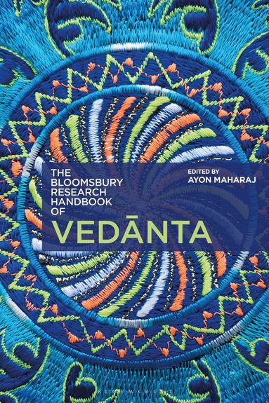 Ayon Maharaj - Bloomsbury Research Handbook of Vedanta, Inbunden