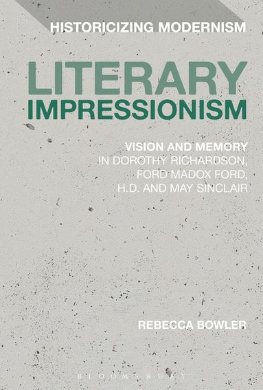 Rebecca Bowler, Erik Tonning - Literary Impressionism, Häftad