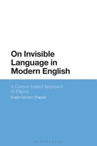 bokomslag On Invisible Language in Modern English