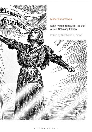 Edith Ayrton Zangwill, Stephanie J. Brown - Edith Ayrton Zangwill's The Call, Inbunden